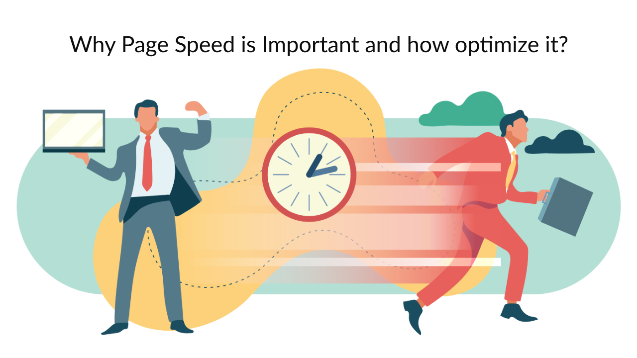 Why Page Speed is Important and how optimize it ?