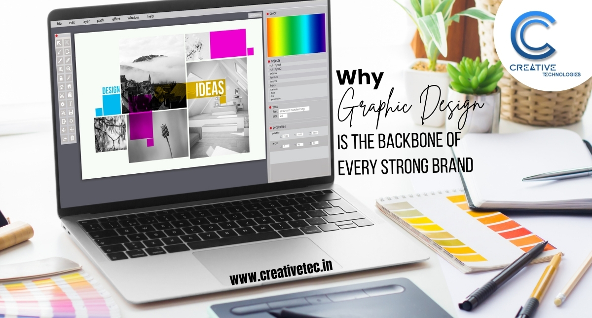Why Graphic Design Is the Backbone of Every Strong Brand